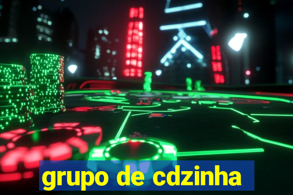 grupo de cdzinha